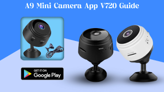 Download A9 Mini Camera App V720 Guide Work for Android screenshot 5