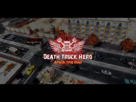 Download Death Truck Hero - Apocalypse Action for Android